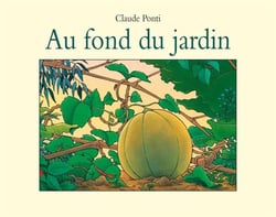 Au fond du jardin
