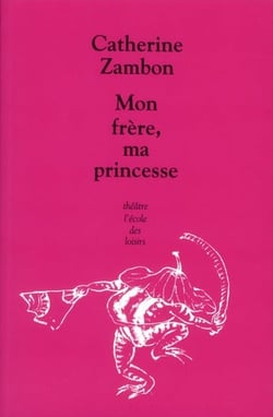 Mon frère, ma princesse