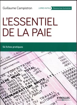 L'essentiel de la paie - 54 fiches pratiques