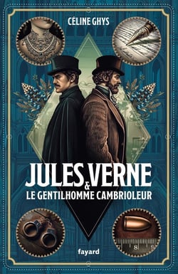 Jules Verne et le Gentilhomme cambrioleur