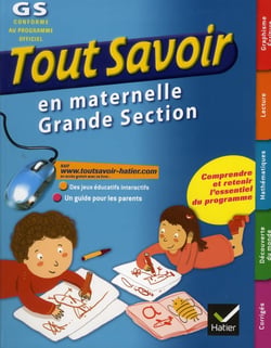 Tout savoir - en maternelle grande section