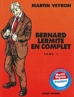 Bernard Lermite : Intégrale vol.1 : Tomes 1 à 3 : Bernard Lermite en complet