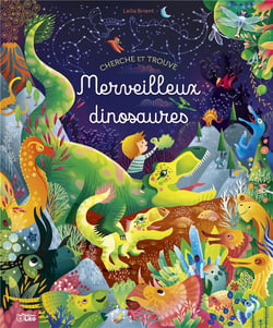 Cherche et trouve : Merveilleux dinosaures