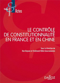 Le contrôle de constitutionnalité en France et en Chine