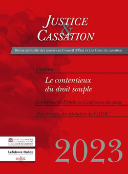 Justice et cassation : Le contentieux du droit souple (édition 2023)