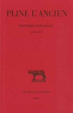 Histoire naturelle, livre XXXV