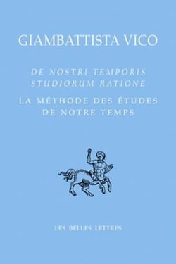 La méthode des études de notre temps - de nostri temporis studiorum ratione