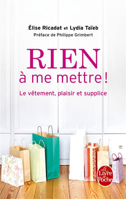 Rien à me mettre ! le vêtement, plaisir et supplice