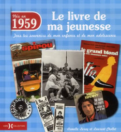 Le Livre De Ma Jeunesse : Nés En 1959