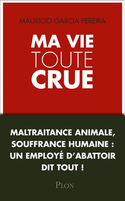 Ma vie toute crue