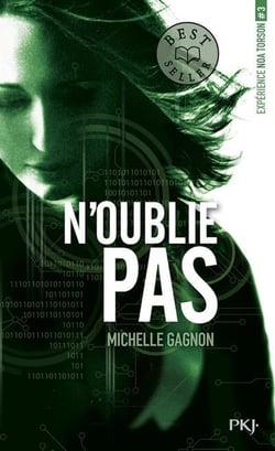 Expérience Noa Torson Tome 3 : n'oublie pas