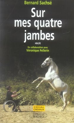 Sur mes quatre jambes