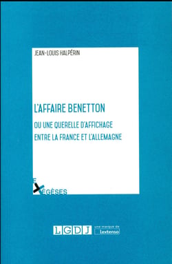 L'affaire Benetton ou une querelle d'affichage entre la France et l'Allemagne