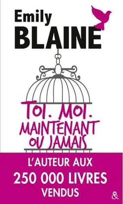 Toi, moi, maintenant ou jamais