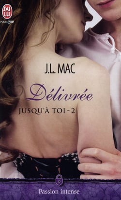 Jusqu'à toi Tome 2 - délivrée