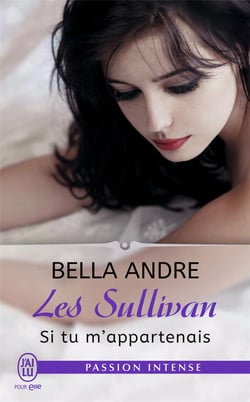 Les Sullivan Tome 5 : si tu m'appartenais