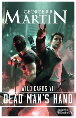 Wild cards Tome 7 : dead man's hand