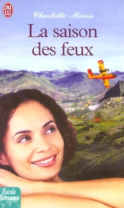 Saison des feux (la)