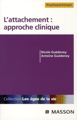 L'attachement : approche clinique (3e édition)