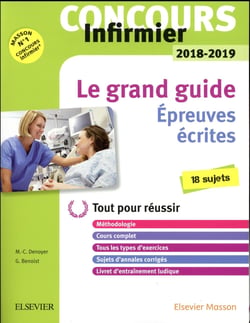 Le tout-en-un - concours infirmier - épreuves écrites (édition 2018/2019)