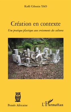 Création en contexte - une pratique plastique aux croisements des cultures