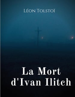 La mort d'Ivan Ilitch : la mort d'un juge