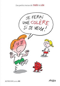 Je ferai une colere si je veux !