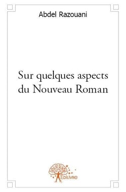 Sur quelques aspects du nouveau roman