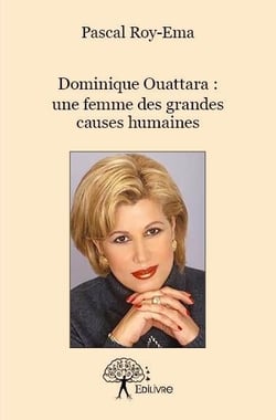 Dominique ouattara - une femme des grandes causes humaines