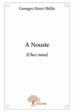 A nouste (chez nous)