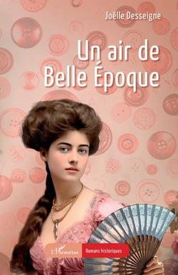 Un air de Belle Epoque