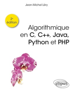 Algorithmique en C, C++, Java, Python et PHP (2e édition)