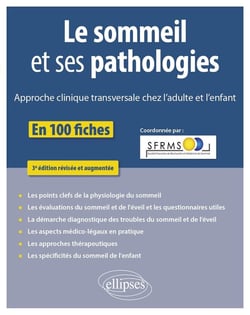 Le sommeil et ses pathologies : Approche clinique transversale chez l'adulte et l'enfant (3e édition)