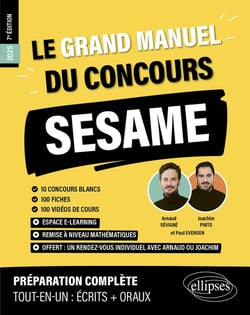Le grand manuel du concours SESAME : 120 fiches, 120 videos de cours, 10 tests, 1000 questions (édition 2025)