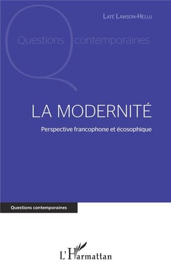 La modernité - perspective francophone et écosophique