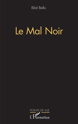 Le mal noir