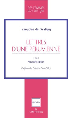 Lettres d'une Péruvienne - 1747