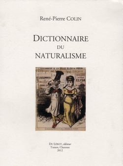 Colin rene-pierre, dictionnaire du naturalisme