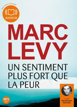 Un sentiment plus fort que la peur