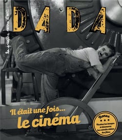 Revue Dada n.217 : il était une fois... le cinéma