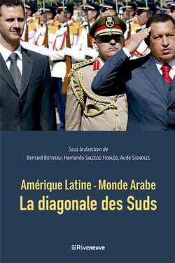 Amérique latine - monde arabe - la diagonale des Suds