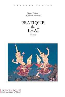Pratique du thaï Tome 2 (2e édition)
