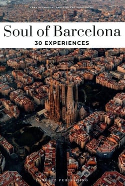 Soul of Barcelona : 30 experiences (édition 2024)