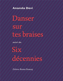 Danser sur tes braises - six décennies