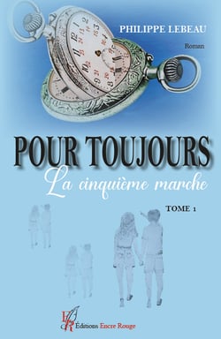 Pour toujours Tome 1 : la cinquième marche