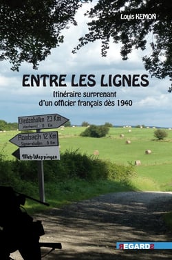 Entre les lignes : l'itinéraire surprenant d'un officier français dès 1940