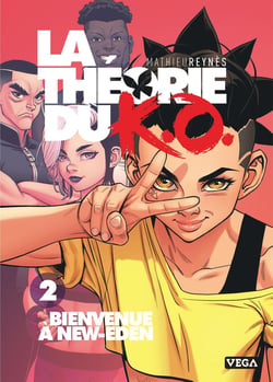 La théorie du k.o. Tome 2 : Bienvenue à New-Eden