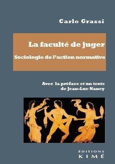 La faculté de juger : sociologie de l'action normative