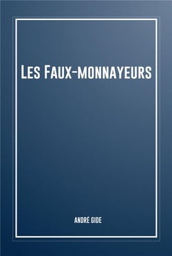 Les faux-monnayeurs
