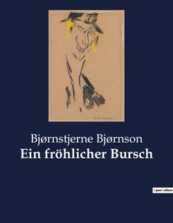 Ein frohlicher Bursch : Ein junger Mann zwischen Tradition und Wandel